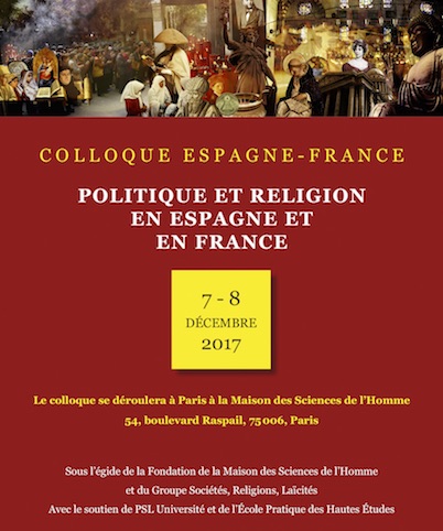 7-8 décembre  2017 – Colloque Espagne-France : Politique et religion en Espagne et en France