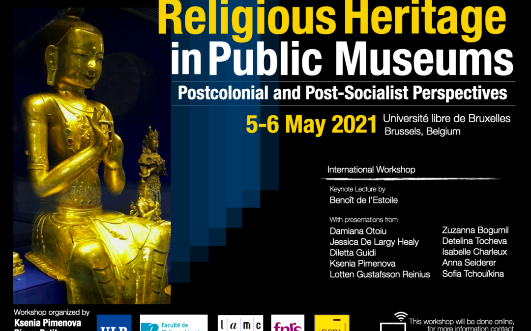 Journée d’études – Ksenia Pimenova : “Religious Heritage in Public Museums” – 5 et 6 mai 2021