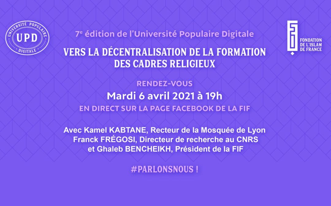 Séminaire – Franck Frégosi : “Vers la décentralisation de la formation des cadres religieux”