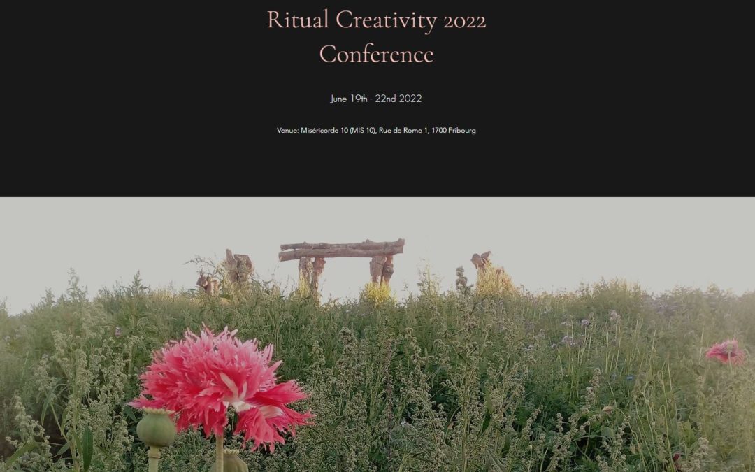 Conférence – Alfonsina Bellio et Denise Lombardi à la conférence “Ritual Creativity 2022” de l’Université de Fribourg – 19-22 juin 2022