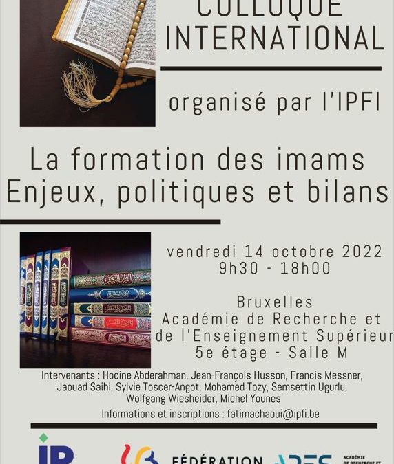 Colloque – Sylvie Toscer-Angot : ” La formation des imams. Enjeux, politiques et bilans” – vendredi 14 octobre 2022
