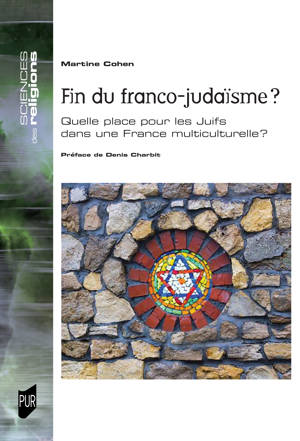 Parution – Martine Cohen : “Fin du Franco-judaïsme ?” – 3 novembre 2022
