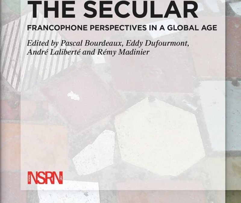 Parution – Pascal Bourdeaux, Eddy Dufourmont, André Laliberté, Rémy Madinier : “Asia and the Secular” – 20 septembre 2022