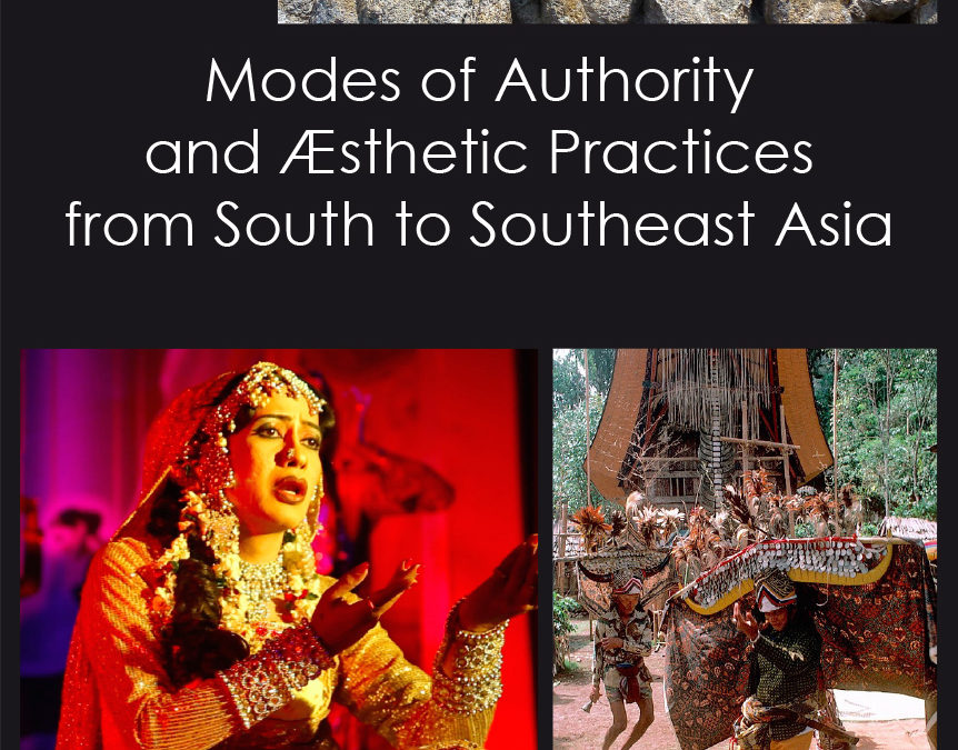 Affiche :International Conference "Modes of Authority and Æsthetic Practices from South to Southeast Asia"